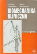 Biomechani... - Zdzisław Zagrobelny, Marek Woźniewski -  Polnische Buchandlung 