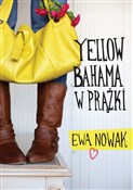 Yellow bah... - Ewa Nowak -  polnische Bücher