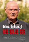 Nie daję s... - Tadeusz Bednarczyk - buch auf polnisch 
