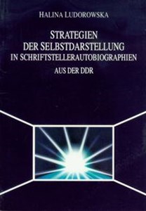 Bild von Strategien der selbstdarstellung in schriftstellerautobiographien Aus der DDR