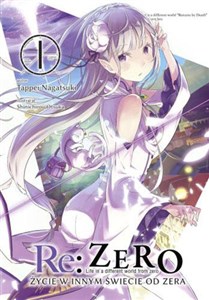 Obrazek Re: Zero- Życie w innym świecie od zera 01 Light Novel