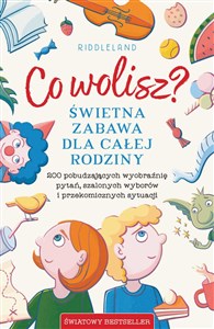 Obrazek Co wolisz? Świetna zabawa dla całej rodziny