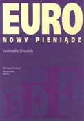 Euro Nowy ... - Leokadia Oręziak -  fremdsprachige bücher polnisch 