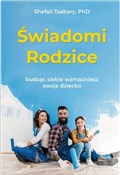 Polska książka : Świadomi r... - Shefali Tsabary