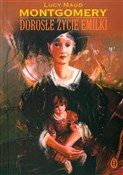 Zobacz : Dorosłe ży... - Lucy Maud Montgomery