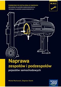 Bild von Naprawa zespołów i podzespołów pojazdów samochodowych Podręcznik Technikum