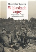W blaskach... - Mieczysław B. Lepecki - Ksiegarnia w niemczech