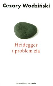 Obrazek Heidegger i problem zła