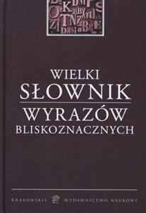 Bild von Wielki słownik wyrazów bliskoznacznych