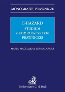 Obrazek E-hazard Studium z komparatystyki prawniczej Studium z komparatystyki prawniczej.