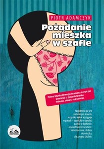 Obrazek Pożądanie mieszka w szafie