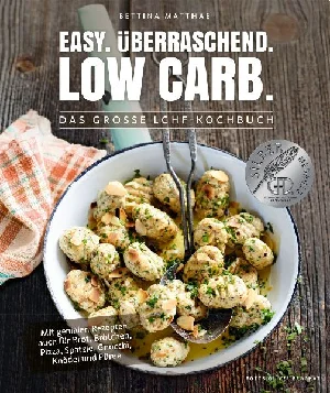 Bild von MATTHAEI, B: EASY. ÜBERRASCHEND. LOW CARB.