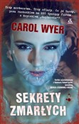 Sekrety zm... - Carol Wyer -  Książka z wysyłką do Niemiec 