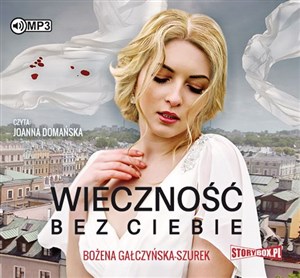 Obrazek [Audiobook] Wieczność bez ciebie