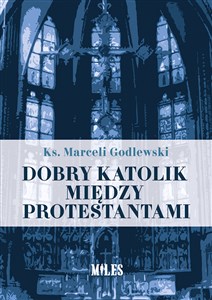 Bild von Dobry katolik między protestantami