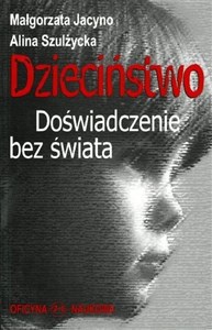 Bild von Dzieciństwo. Doświadczenie bez świata