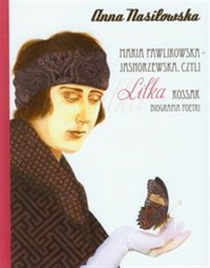 Bild von Maria Pawlikowska-Jasnorzewska czyli Lilka Kossak Biografia poetki
