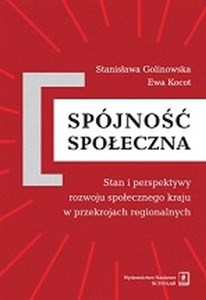 Obrazek Spójność społeczna Stan i perspektywy rozwoju społecznego kraju w przekrojach regionalnych