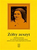 Żółty zesz... - Agnieszka od Jezusa Matka - buch auf polnisch 