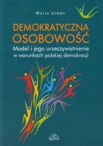 Bild von Demokratyczna osobowość Model i jego urzeczywistnienie w warunkach polskiej demokracji