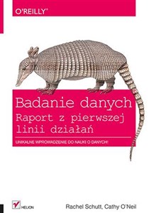 Bild von Badanie danych Raport z pierwszej linii działań Unikalne wprowadzenie do nauki o danych