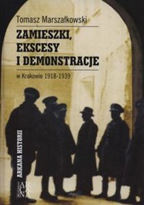 Bild von Zamieszki, ekscesy i demonstracje w Krakowie 1918-1939