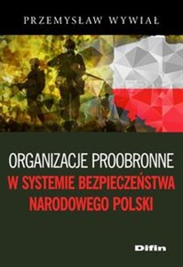 Bild von Organizacje proobronne w systemie bezpieczeństwa narodowego Polski