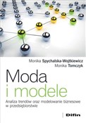 Polska książka : Moda i mod... - Monika Spychalska-Wojtkiewicz, Monika Tomczyk