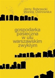 Bild von Gospodarka pasieczna w ulu warszawskim zwykłym