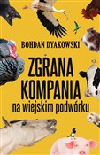 Książka : Zgrana kom... - Bohdan Dyakowski