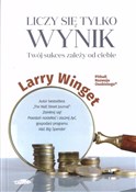 Liczy się ... - Larry Winget -  polnische Bücher