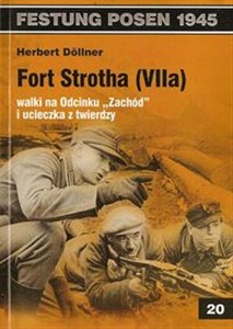 Bild von Fort Strotha (VIIa) walki na Odcinku Zachód i ucieczka z twierdzy
