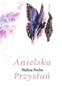 Polska książka : Anielska p... - Halina Socha