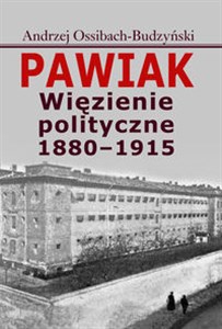 Bild von Pawiak Więzienie polityczne 1880-1915