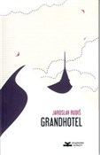 Grandhotel... - Jaroslav Rudis -  Książka z wysyłką do Niemiec 