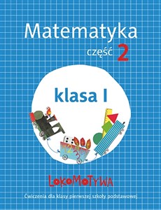 Bild von Lokomotywa 1 Matematyka Ćwiczenia Część 2 Szkoła podstawowa