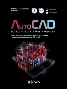 Obrazek AutoCAD 2019 / LT 2019 / Web / Mobile+ Kurs projektowania parametrycznego i nieparametrycznego 2D i 3D