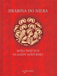 Obrazek Drabina do nieba Myśli świętych na każdy dzień roku