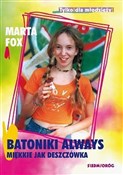 Polska książka : Batoniki a... - Marta Fox