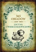 Książka : 365 obiadó... - Lucyna Ćwierczakiewiczowa