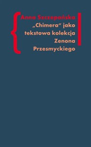 Obrazek Chimera Tekstowa kolekcja Zenona Przesmyckiego