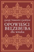 Opowieści ... - Georgij Iwanowicz Gurdżijew -  fremdsprachige bücher polnisch 