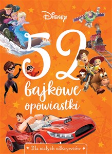 Obrazek 52 bajkowe opowiastki. Dla małych odkrywców. Disney