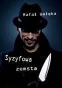 Syzyfowa z... - Rafał Wałęka - buch auf polnisch 