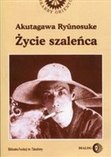 Życie szal... - Akutagawa Ryunosuke -  fremdsprachige bücher polnisch 