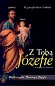 Książka : Z Tobą Józ... - o. Joseph-Marie Verlinde