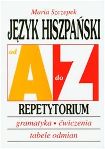 Bild von Język hiszpański A-Z Repetytorium gramatyka, ćwiczenia, tabele odmian