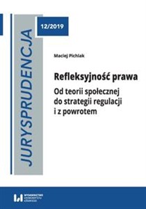 Bild von Refleksyjność prawa Od teorii społecznej do strategii regulacji i z powrotem