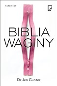 Biblia wag... - Jen Gunter -  Książka z wysyłką do Niemiec 