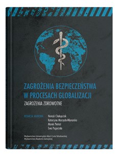 Obrazek Zagrożenia bezpieczeństwa w procesach globalizacji. Zagrożenia zdrowotne